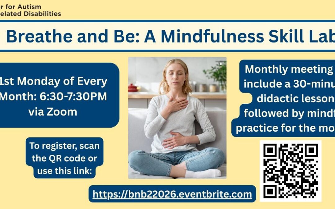 Breathe and Be: A Mindfulness Skill Lab